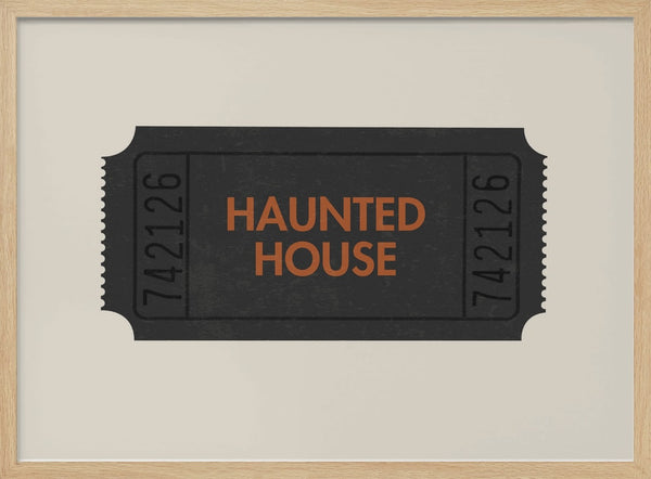Haunted House Ticket Halloween Wall Art Print – Funny Halloween Poster