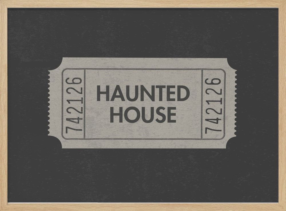 Haunted House Ticket Halloween Wall Art Print – Funny Halloween Poster
