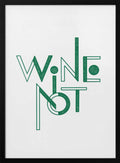 Green Wine Not Typography