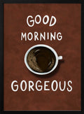 Good Morning Gorgeous Coffee