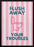 Flush Away Your Troubles