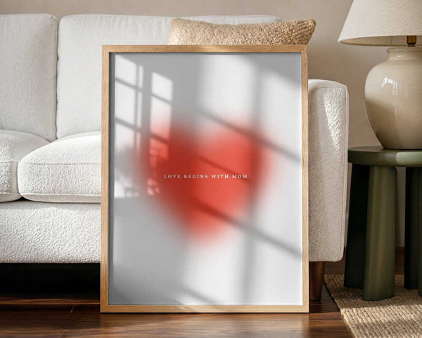 Love Begins With Mom Art Print UK — Abstract Calm Wall Art — Office — Wall It All Prints