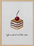 Life Is Short Cake