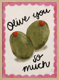 Olive You So Much