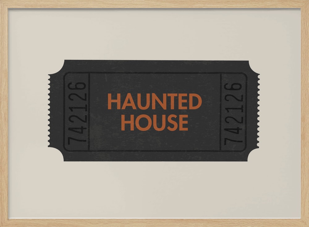 Haunted House Ticket Halloween Wall Art Print – Funny Halloween Poster