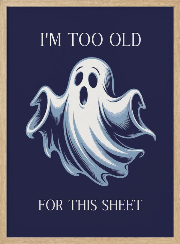 Funny Old Ghost Halloween Wall Art Print – Funny Halloween Poster