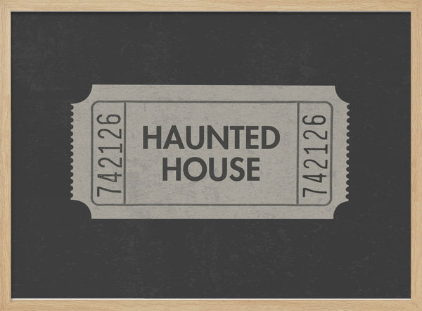 Haunted House Ticket Halloween Wall Art Print – Funny Halloween Poster
