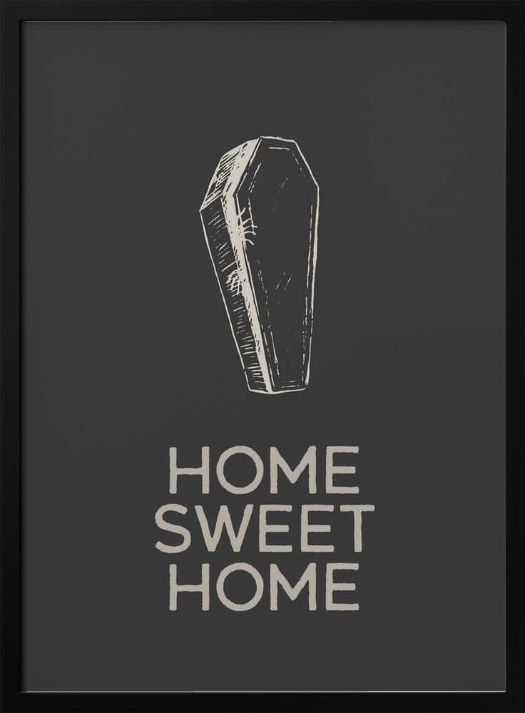 Home Sweet Coffin Halloween Wall Art Print – Funny Halloween Poster