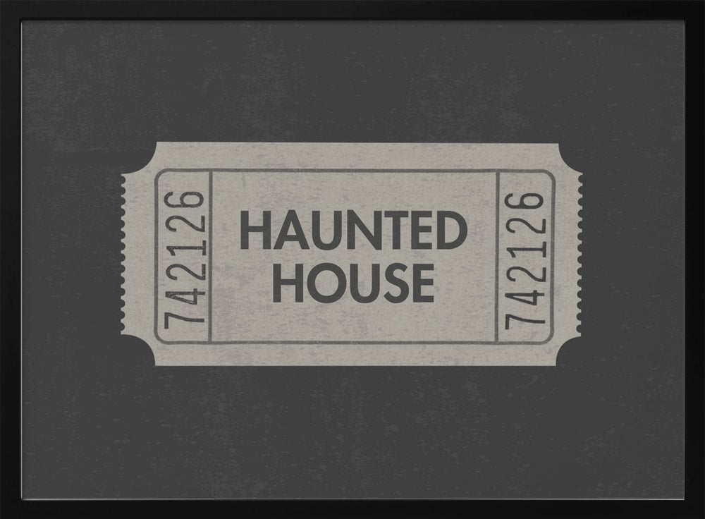 Haunted House Ticket Halloween Wall Art Print – Funny Halloween Poster