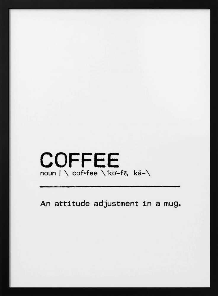 Coffee Definition Attitude Adjustment Art Print UK — Abstract Dark Wall Art — Kitchen — Wall It All Prints