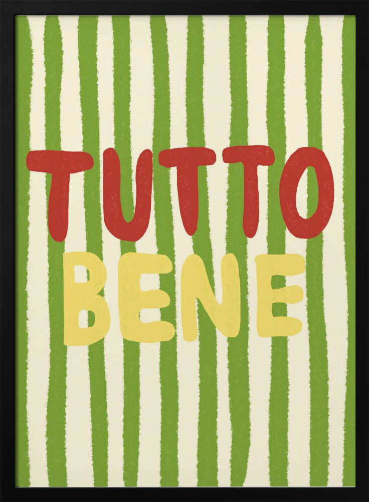 Tutto Bene All Good Art Print UK — Abstract Vibrant Wall Art — Living Room — Wall It All Prints