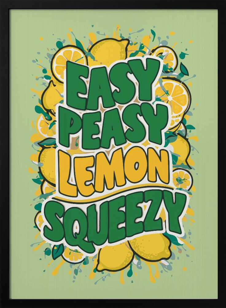 Easy Peasy Lemon Squeezy Art Print UK — Abstract Vibrant Wall Art — Kitchen — Wall It All Prints