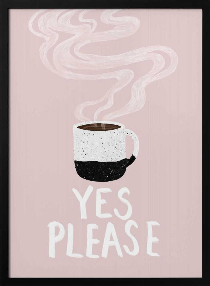 Warm Coffee Yes Please Art Print UK — Food Dark Wall Art — Kitchen — Wall It All Prints
