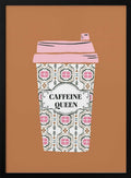 Caffeine Queen Coffee Cup