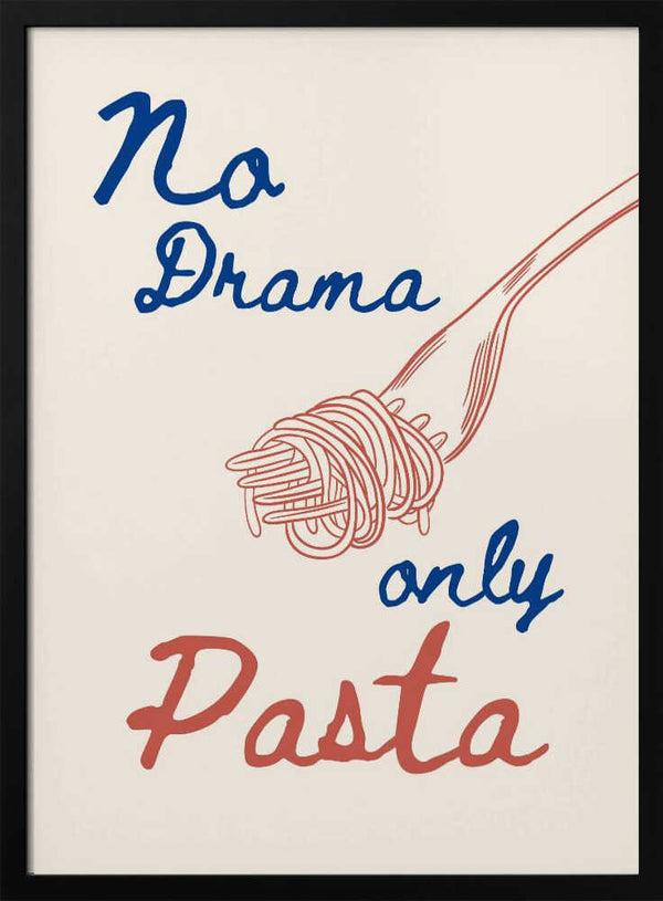 No Drama Only Pasta Art Print UK — Food Vibrant Wall Art — Kitchen — Wall It All Prints