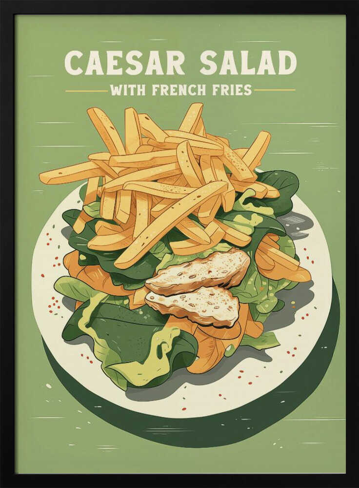 Caesar Salad with Fries Art Print UK — Vintage Vibrant Wall Art — Kitchen — Wall It All Prints