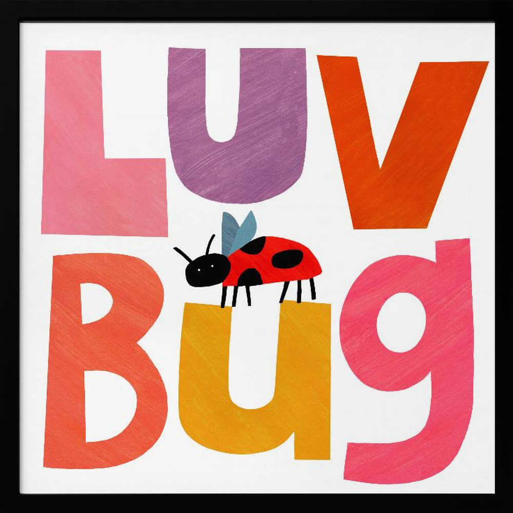 Framed Colorful Luv Bug animal nursery print displayed in a colourful playroom.
