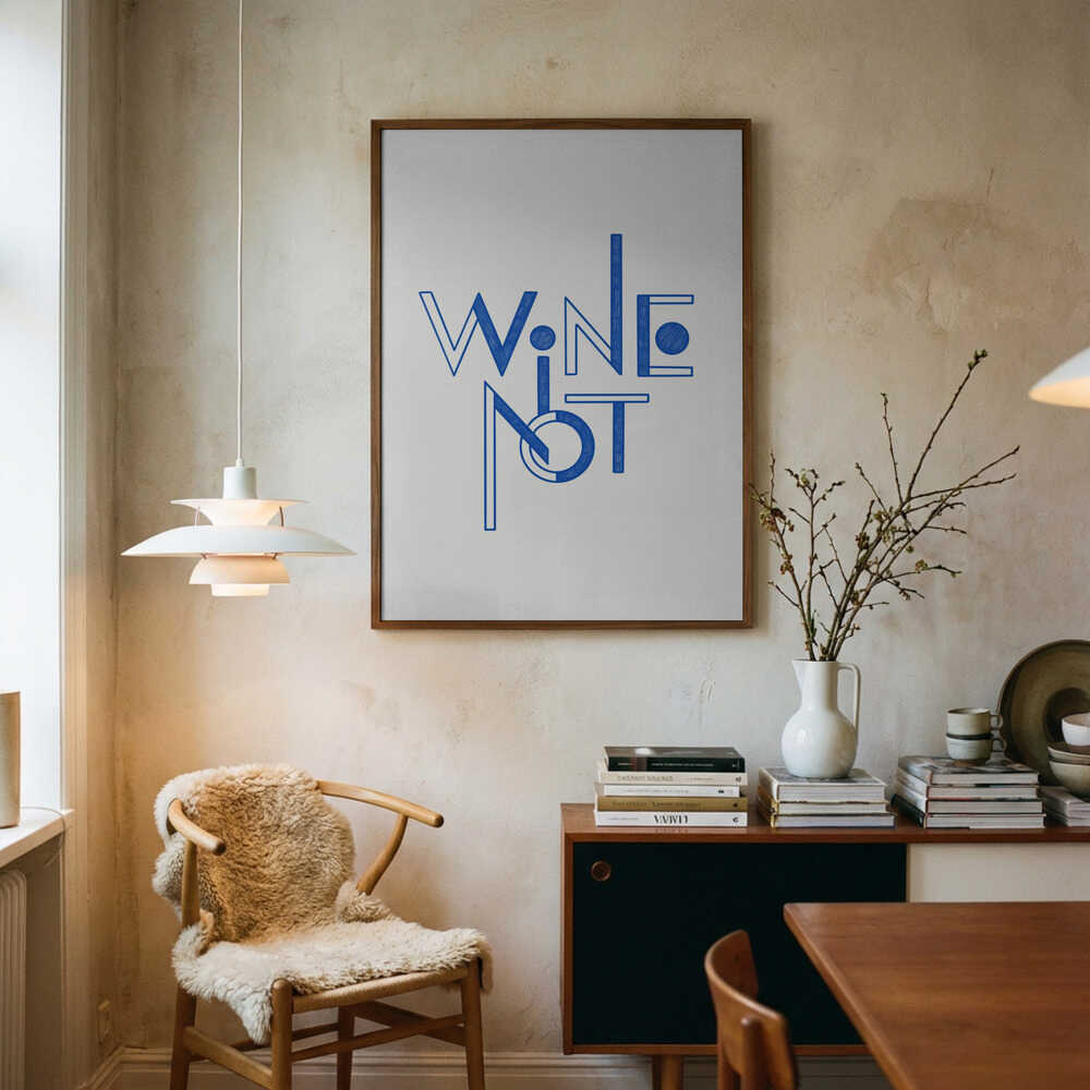 Blue Wine Not Quote Art Print UK — Abstract Minimal Wall Art — Kitchen — Wall It All Prints