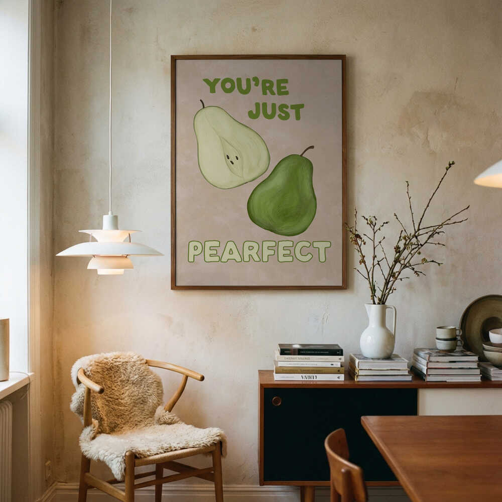 You're Just Pearfect Art Print UK — Botanical Fresh Wall Art — Kitchen — Wall It All Prints