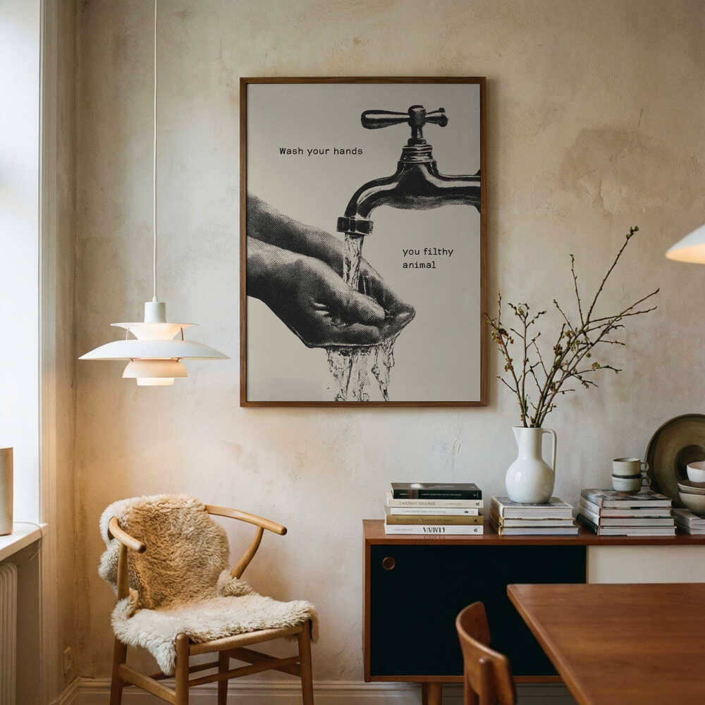 Wash Your Filthy Hands Art Print UK — Vintage Minimal Wall Art — Bathroom — Wall It All Prints