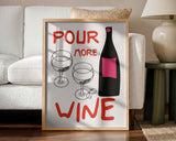 Pour More Wine