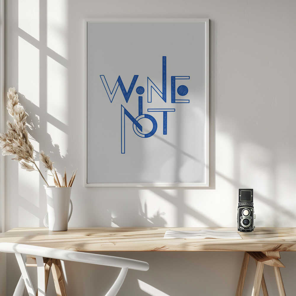 Blue Wine Not Quote Art Print UK — Abstract Minimal Wall Art — Kitchen — Wall It All Prints
