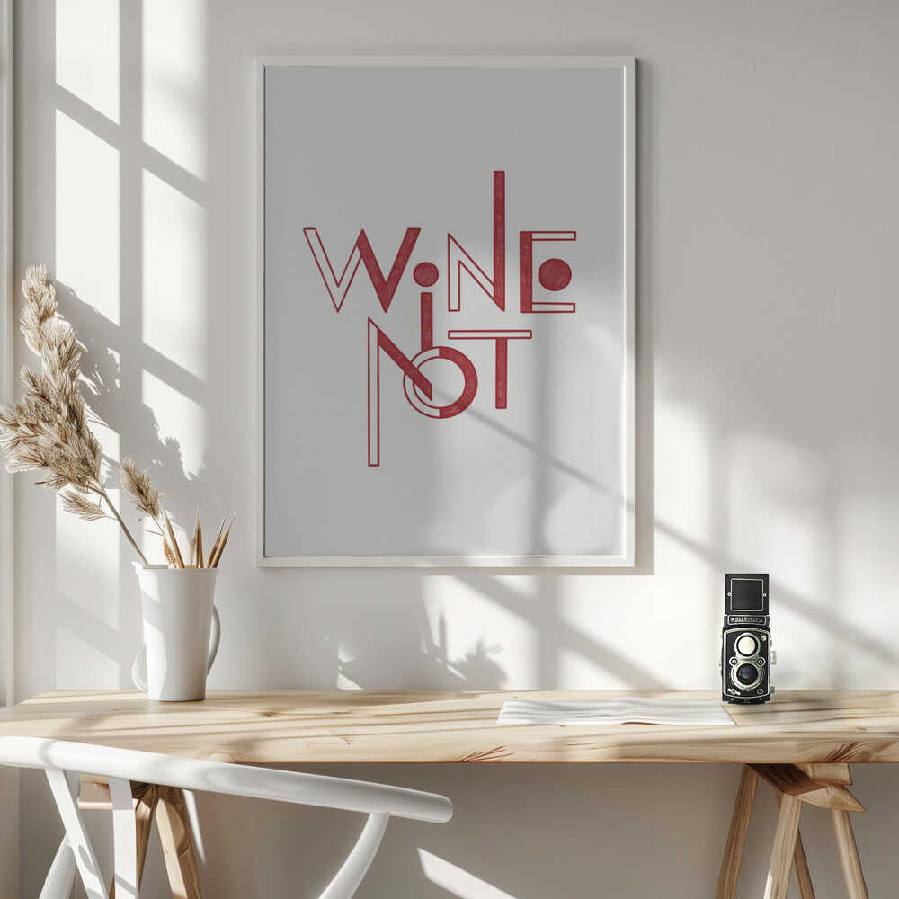 Wine Not Playful Lettering Art Print UK — Abstract Minimal Wall Art — Kitchen — Wall It All Prints