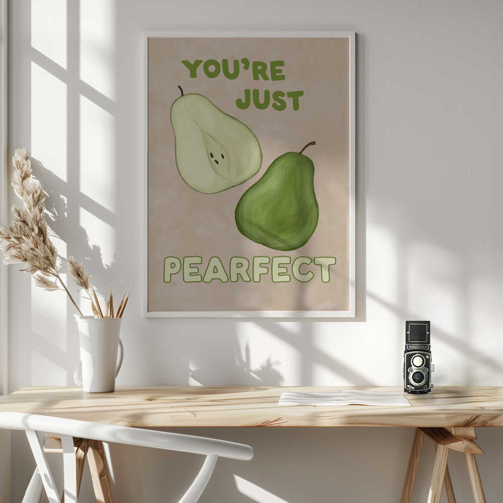You're Just Pearfect Art Print UK — Botanical Fresh Wall Art — Kitchen — Wall It All Prints