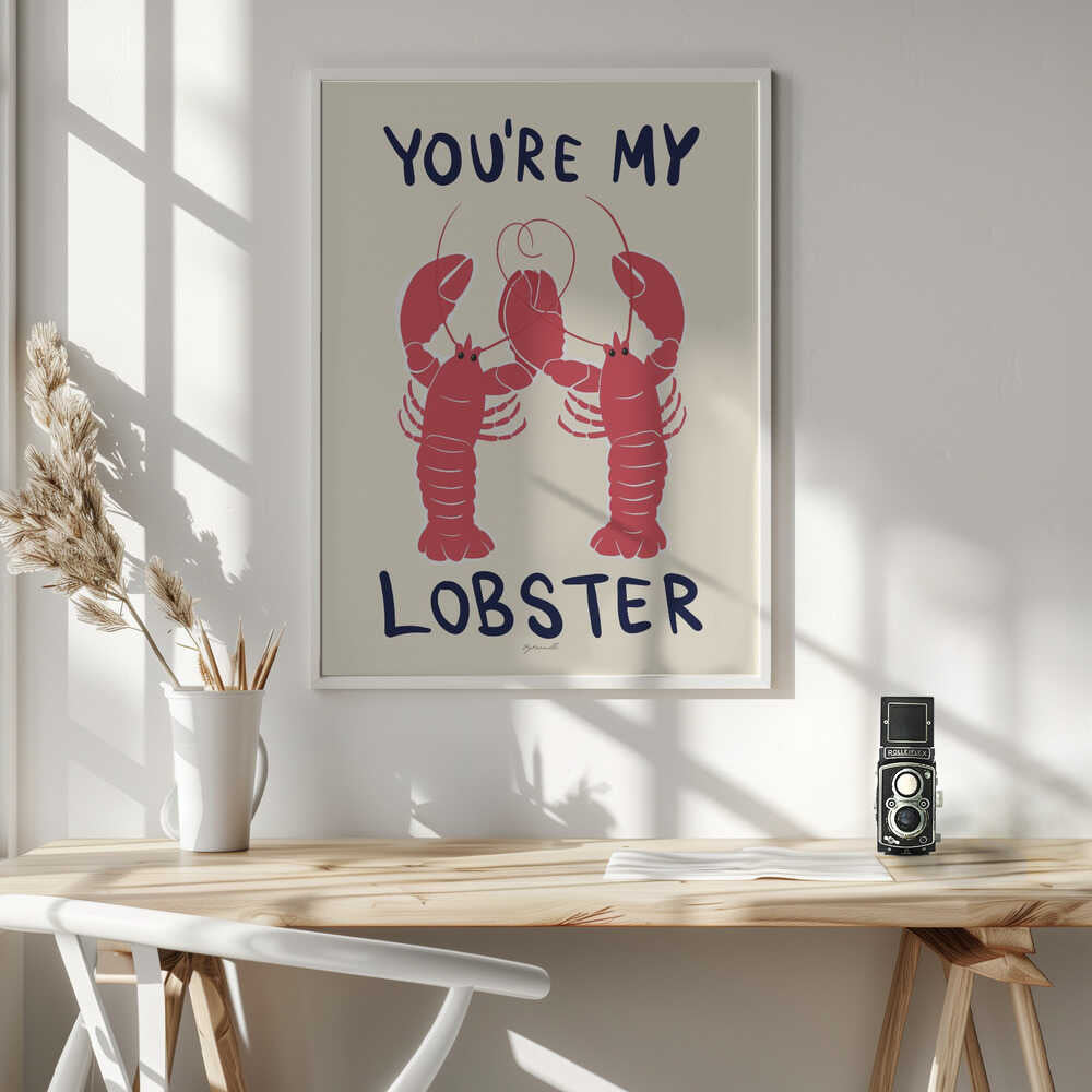 Romantic Lobster Quote Art Print UK — Abstract Minimal Wall Art — Office — Wall It All Prints