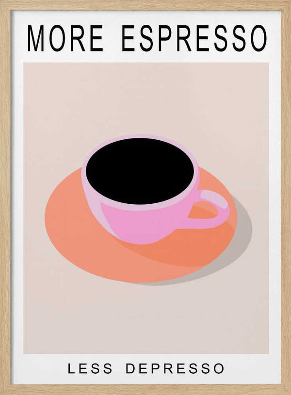 More Espresso Less Depresso