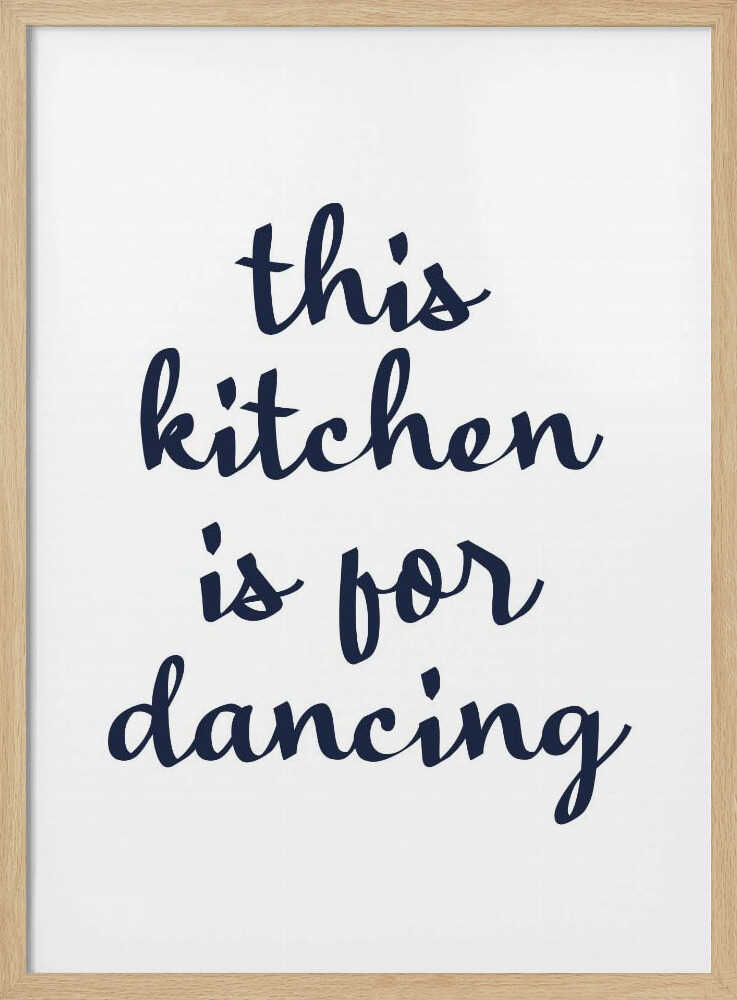 Dancing Kitchen Quote Art Print UK — Abstract Vibrant Wall Art — Kitchen — Wall It All Prints
