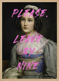 Please Leave By Nine