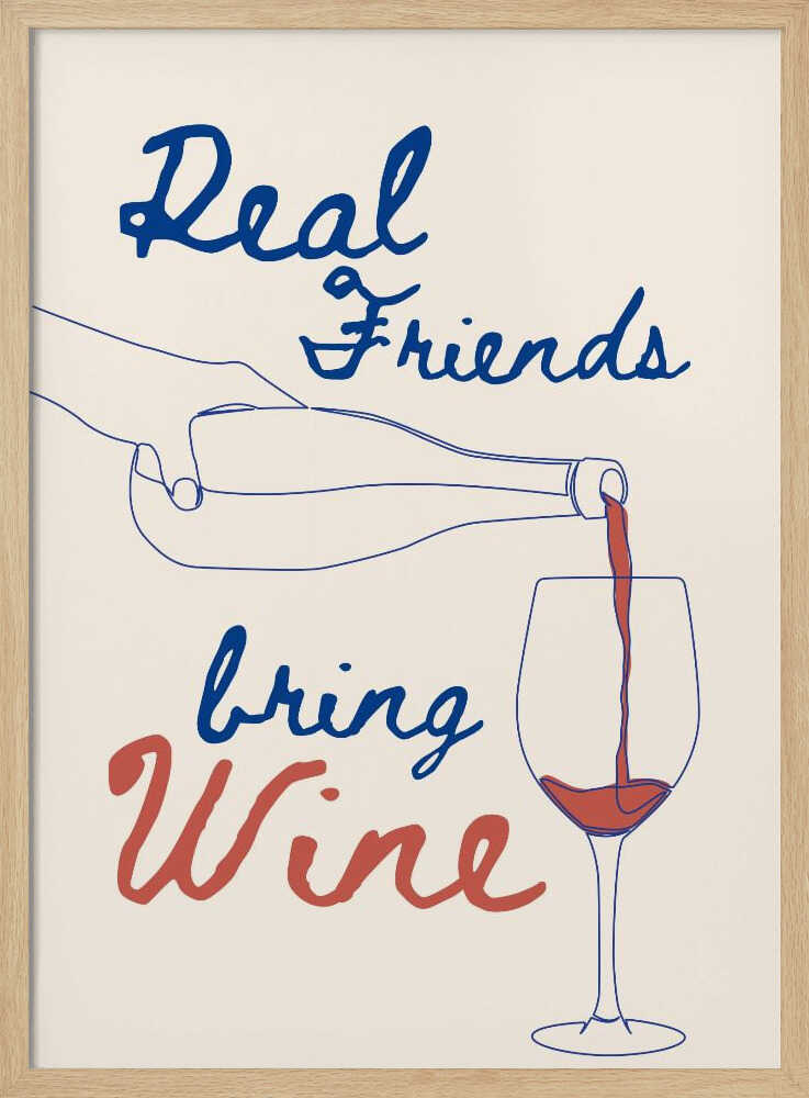 Real Friends Bring Wine Art Print UK — Abstract Minimal Wall Art — Kitchen — Wall It All Prints