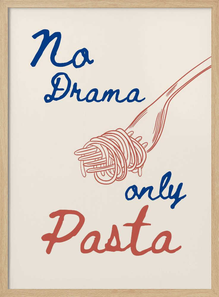 No Drama Only Pasta Art Print UK — Food Vibrant Wall Art — Kitchen — Wall It All Prints