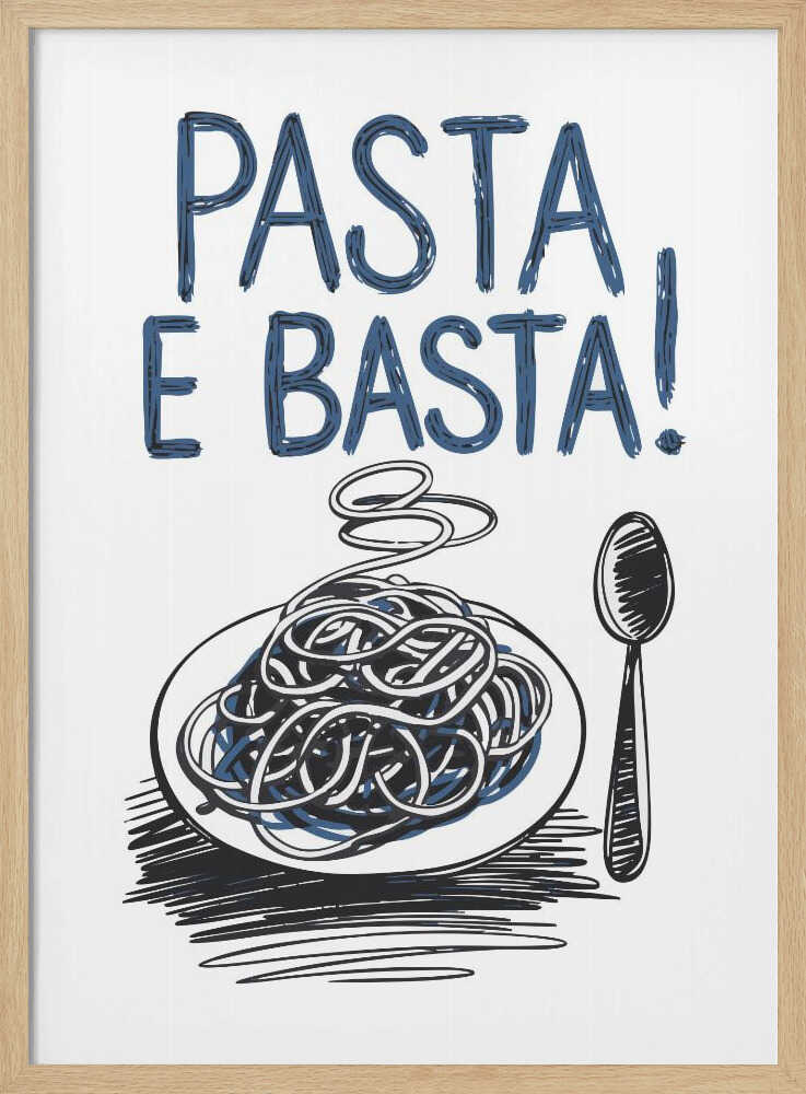 Pasta E Basta Art Print UK — Food Vibrant Wall Art — Kitchen — Wall It All Prints