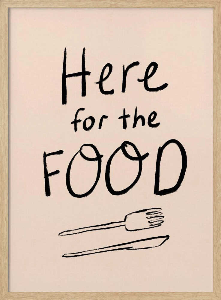 Here For The Food Art Print UK — Food Dark Wall Art — Kitchen — Wall It All Prints