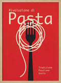Italian Pasta Revolution