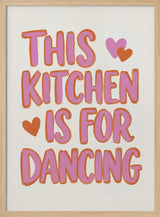 Dancing Kitchen Heart Quote