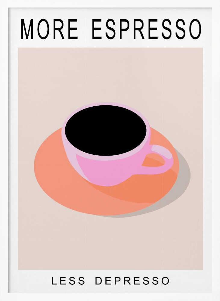More Espresso Less Depresso Art Print UK — Abstract Vibrant Wall Art — Kitchen — Wall It All Prints