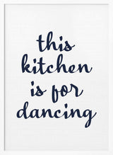 Dancing Kitchen Quote