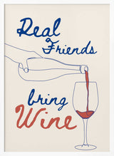 Real Friends Bring Wine