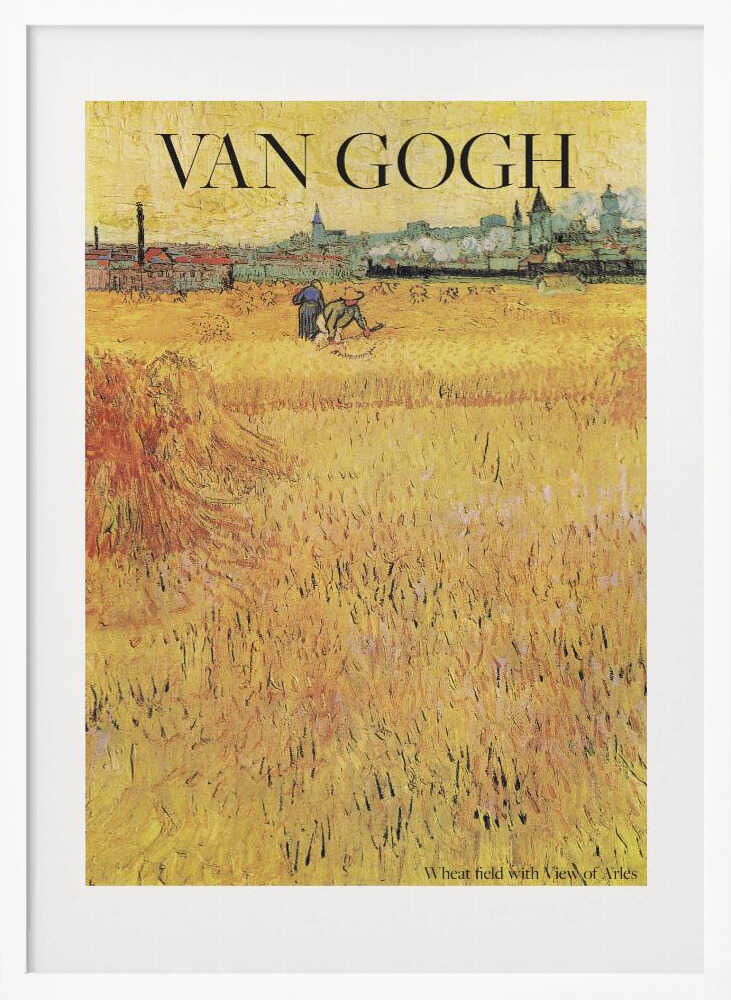 Wheat Field With View of Arles (1888)