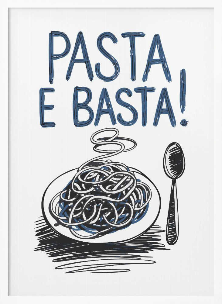 Pasta E Basta Art Print UK — Food Vibrant Wall Art — Kitchen — Wall It All Prints
