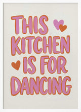Dancing Kitchen Heart Quote