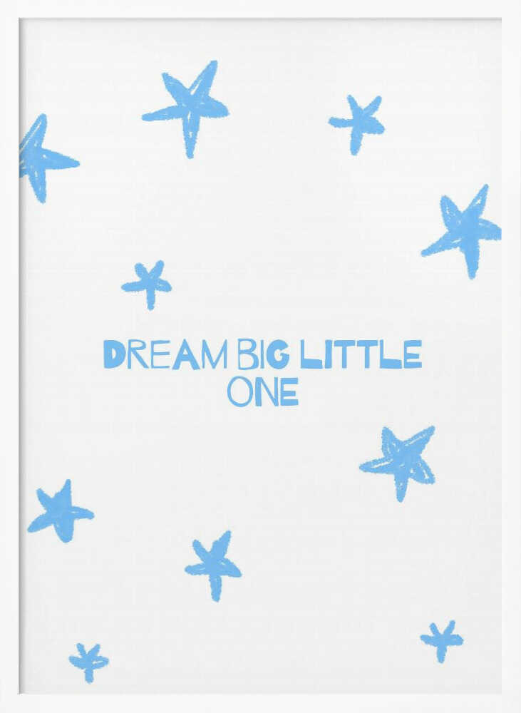 Dreambiglittleone