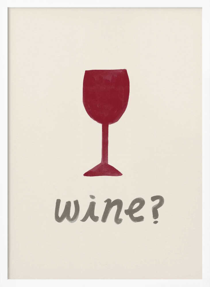 Wine Time? Art Print UK — Abstract Minimal Wall Art — Kitchen — Wall It All Prints