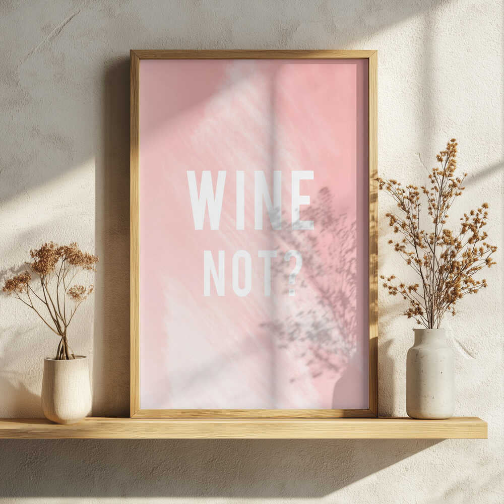 Wine Not Funny Quote Art Print UK — Abstract Vibrant Wall Art — Living Room — Wall It All Prints