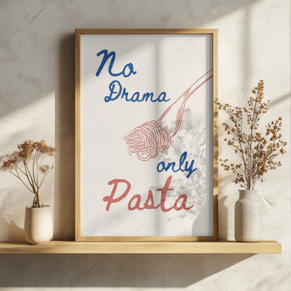 No Drama Only Pasta Art Print UK — Food Vibrant Wall Art — Kitchen — Wall It All Prints
