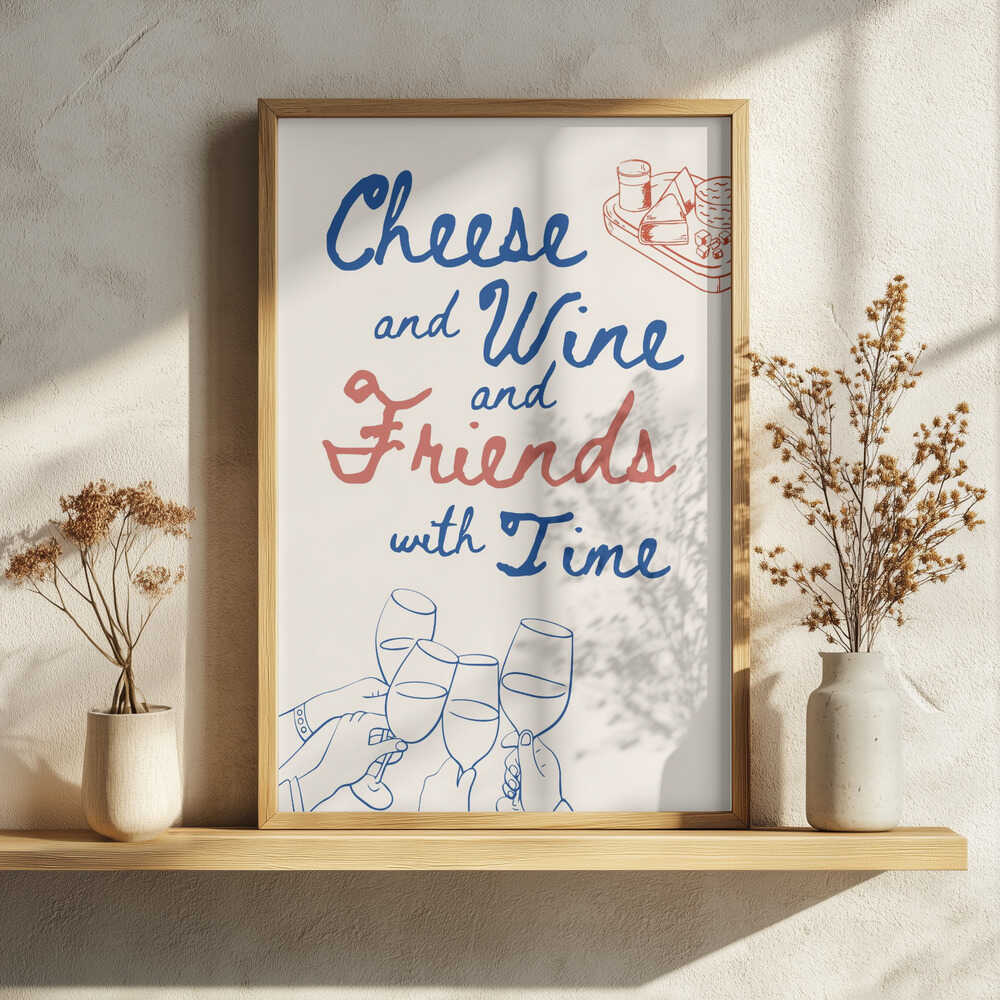 Cheese Wine and Friends Art Print UK — Food Vibrant Wall Art — Kitchen — Wall It All Prints
